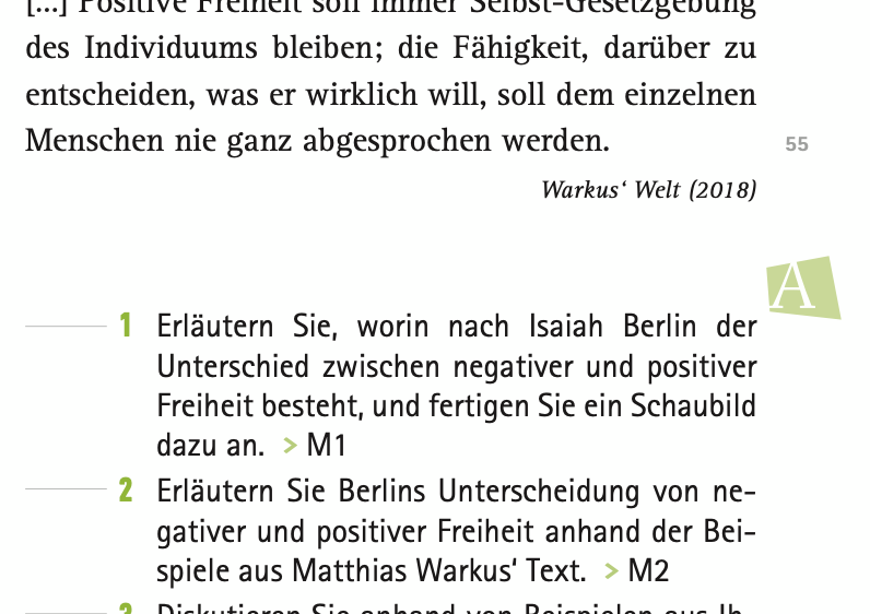 Ein Textauszug aus "Warkus' Welt" diskutiert positive Freiheit und enthält Aufgaben zur Philosophie von Matthias Warkus.